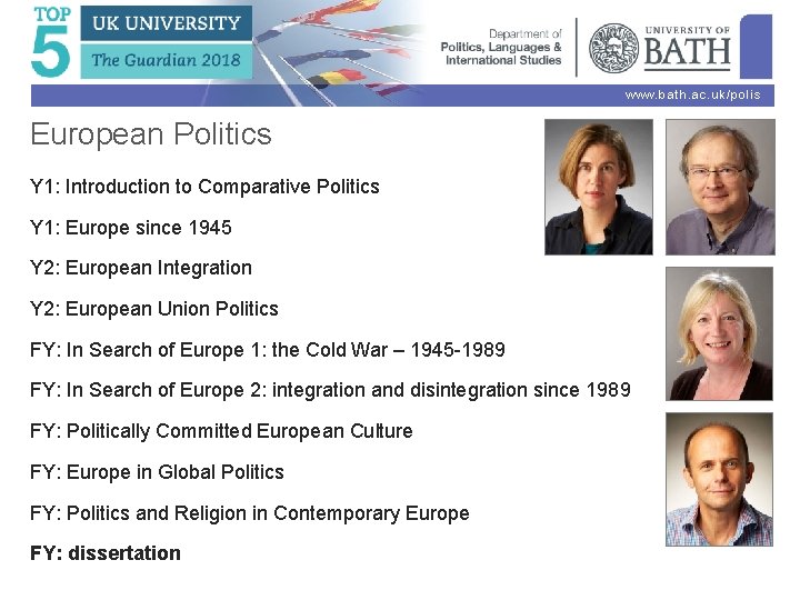 www. bath. ac. uk/polis European Politics Y 1: Introduction to Comparative Politics Y 1: