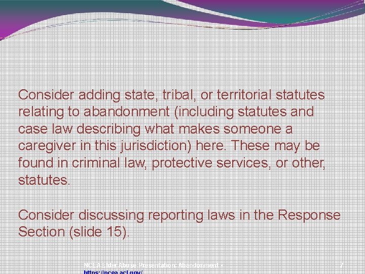 Consider adding state, tribal, or territorial statutes relating to abandonment (including statutes and case