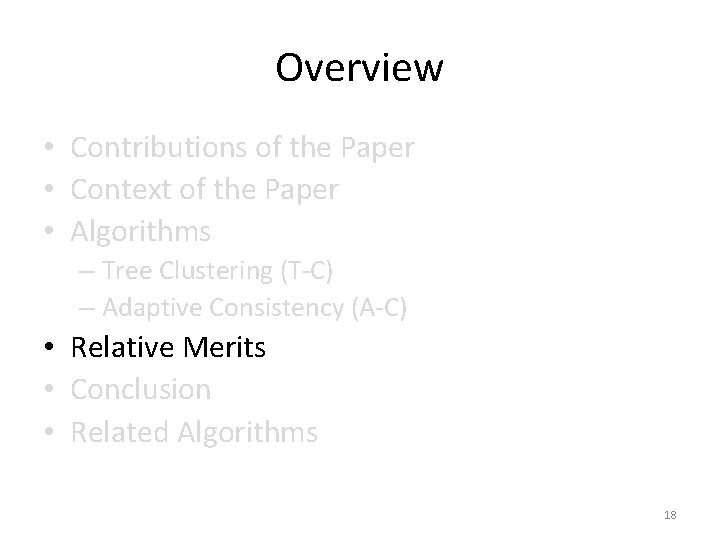 Overview • Contributions of the Paper • Context of the Paper • Algorithms –