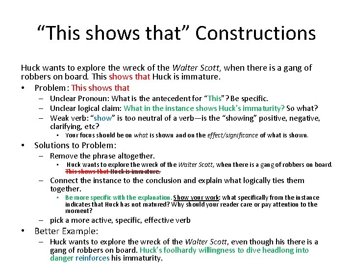 “This shows that” Constructions Huck wants to explore the wreck of the Walter Scott,