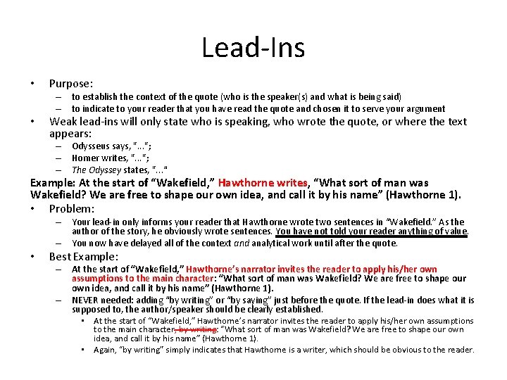 Lead-Ins • Purpose: – to establish the context of the quote (who is the