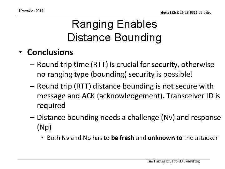 November 2017 doc. : IEEE 15 -18 -0022 -00 -0 elr. Ranging Enables Distance