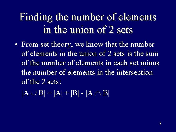 Finding the number of elements in the union of 2 sets • From set