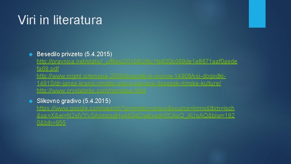 Viri in literatura Besedilo privzeto (5. 4. 2015) http: //pravnica. net/static/_u/files/2010/02/9 c 1 fe