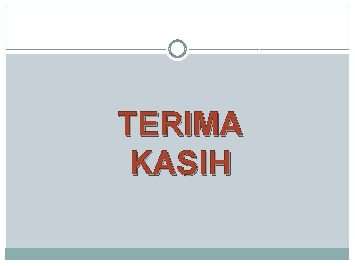 TERIMA KASIH 