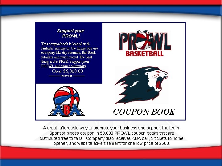 Support your PROWL! This coupon book is loaded with fantastic savings on the things