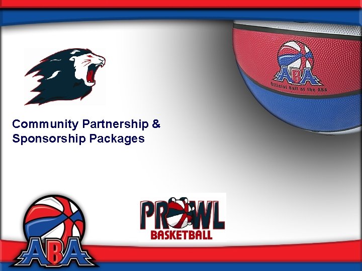 Community Partnership & Sponsorship Packages 