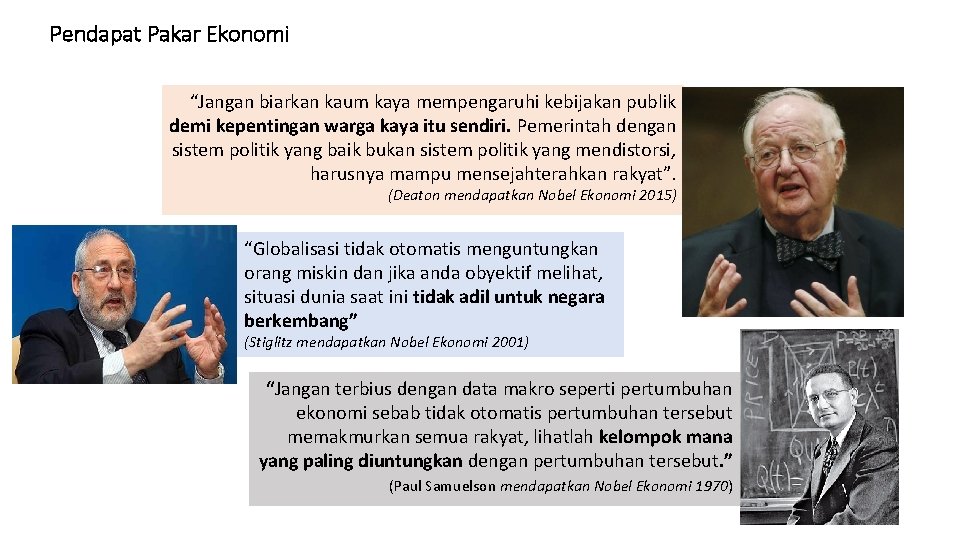 Pendapat Pakar Ekonomi “Jangan biarkan kaum kaya mempengaruhi kebijakan publik demi kepentingan warga kaya