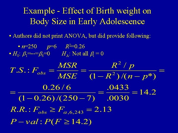 Example - Effect of Birth weight on Body Size in Early Adolescence • Authors