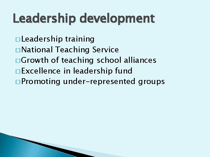 Leadership development � Leadership training � National Teaching Service � Growth of teaching school