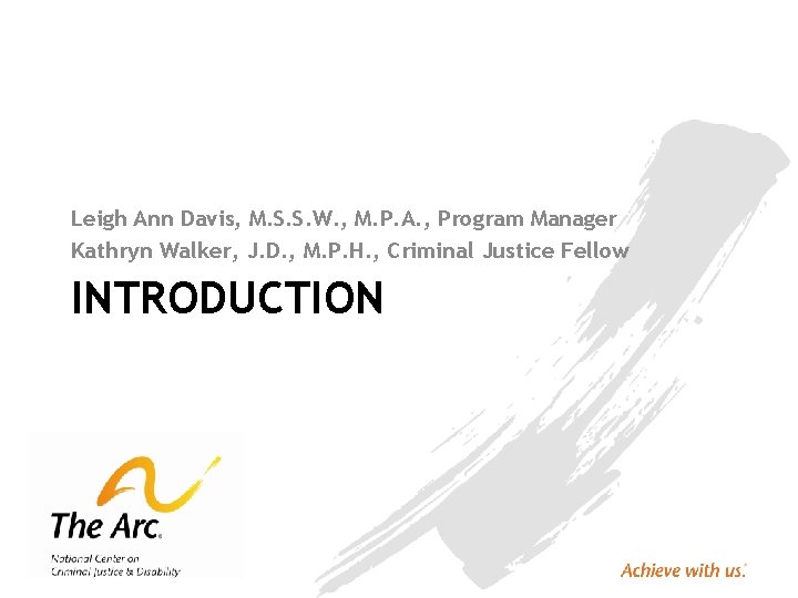 Leigh Ann Davis, M. S. S. W. , M. P. A. , Program Manager