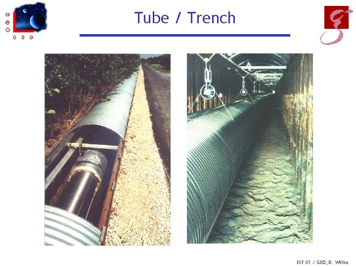 Tube / Trench ESF 05 / GEO, B. Willke 