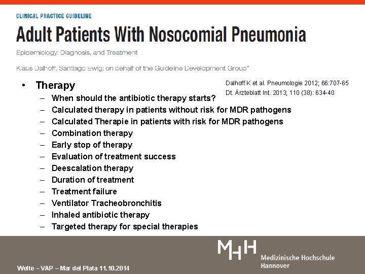  • Therapy – – – Dalhoff K et al. Pneumologie 2012; 66: 707