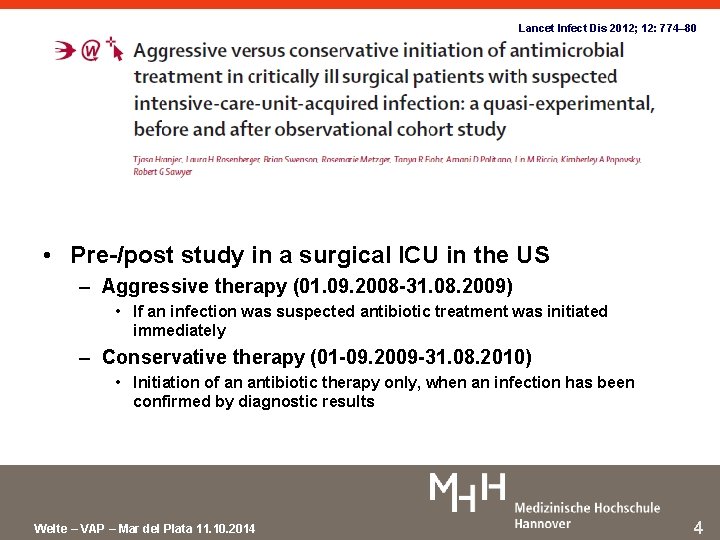 Lancet Infect Dis 2012; 12: 774– 80 • Pre-/post study in a surgical ICU