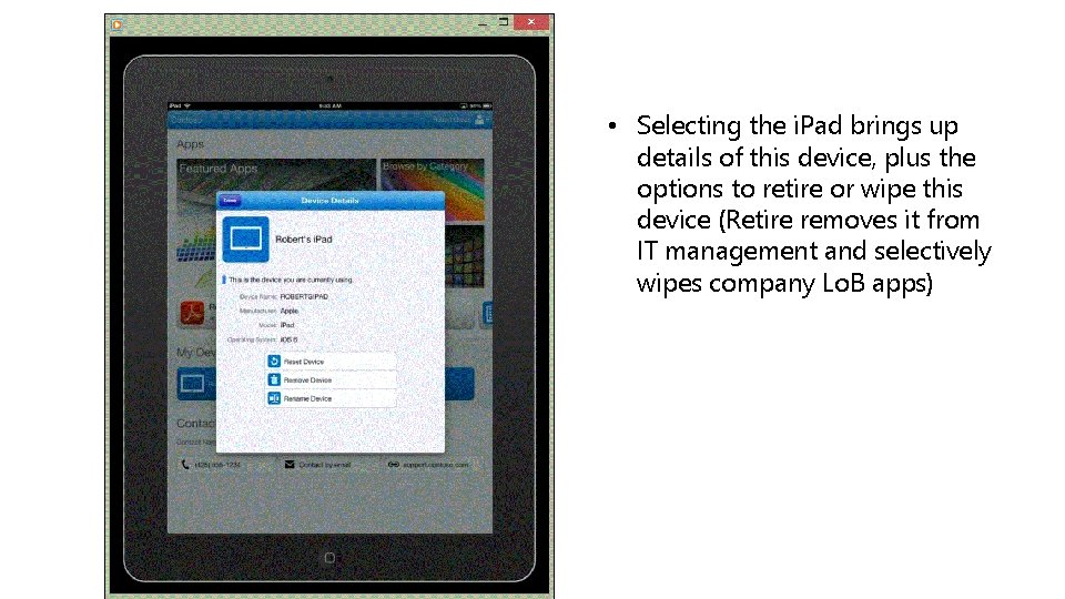  • Selecting the i. Pad brings up details of this device, plus the
