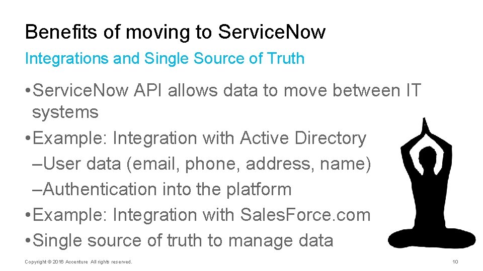 Benefits of moving to Service. Now Integrations and Single Source of Truth • Service.