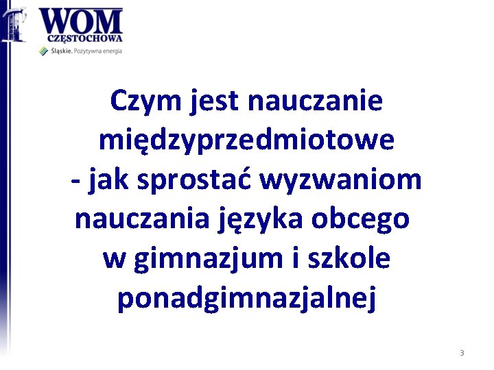 Czym jest nauczanie międzyprzedmiotowe - jak sprostać wyzwaniom nauczania języka obcego w gimnazjum i