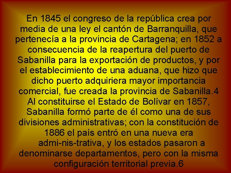 En 1845 el congreso de la república crea por media de una ley el