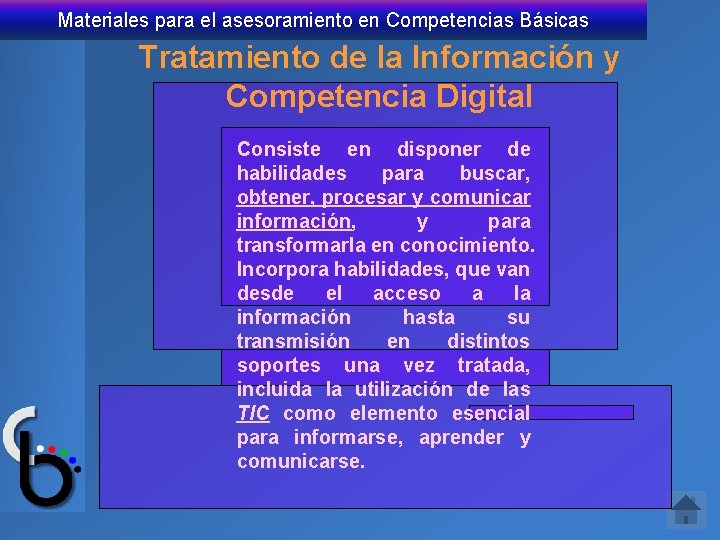 Materiales para el asesoramiento en Competencias Básicas Tratamiento de la Información y Competencia Digital