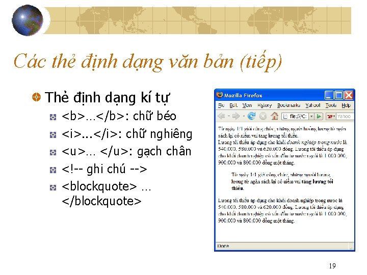 Các thẻ định dạng văn bản (tiếp) Thẻ định dạng kí tự <b>…</b>: chữ