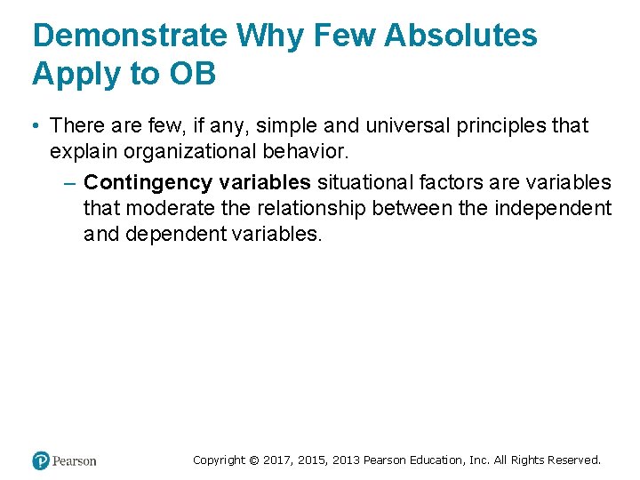 Demonstrate Why Few Absolutes Apply to OB • There are few, if any, simple