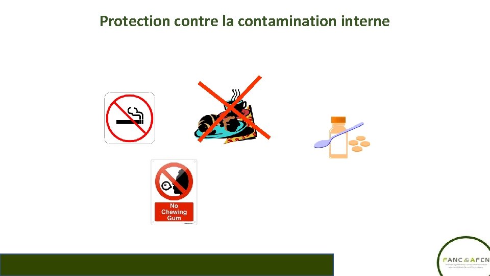 Protection contre la contamination interne 