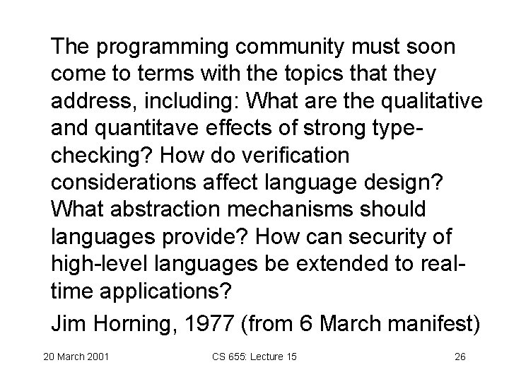 The programming community must soon come to terms with the topics that they address, The programming community must soon come to terms with the topics that they address,
