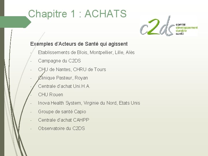 Chapitre 1 : ACHATS Exemples d’Acteurs de Santé qui agissent - Etablissements de Blois,