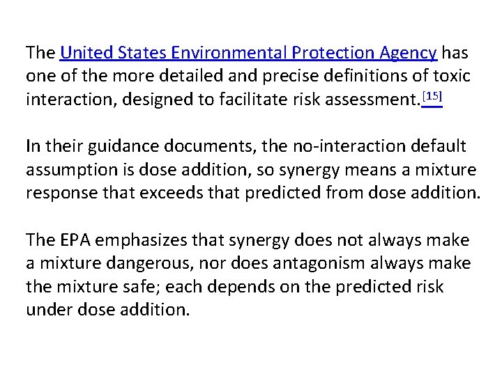 The United States Environmental Protection Agency has one of the more detailed and precise The United States Environmental Protection Agency has one of the more detailed and precise