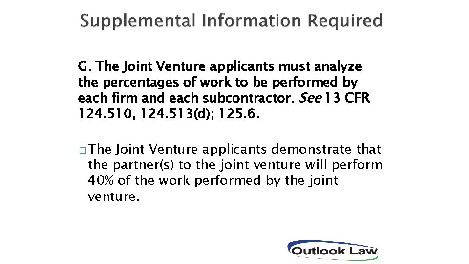 G. The Joint Venture applicants must analyze the percentages of work to be performed