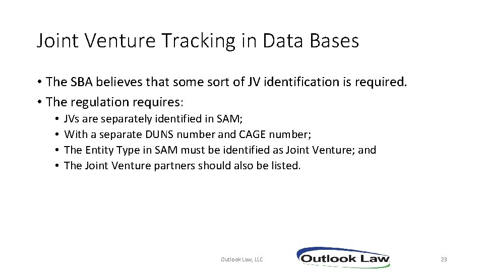Joint Venture Tracking in Data Bases • The SBA believes that some sort of