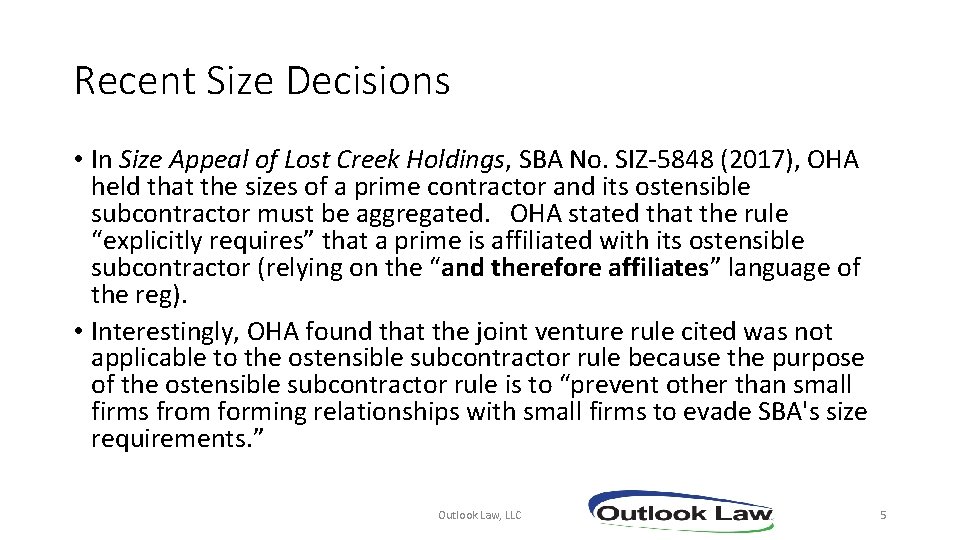 Recent Size Decisions • In Size Appeal of Lost Creek Holdings, SBA No. SIZ-5848