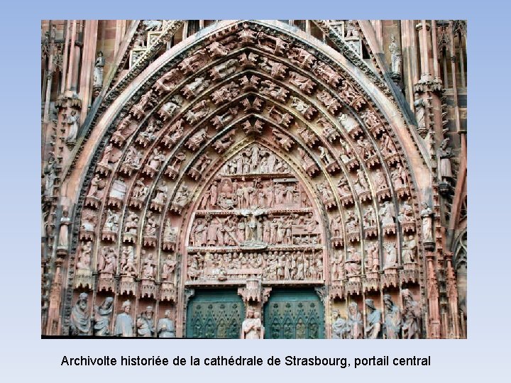Archivolte historiée de la cathédrale de Strasbourg, portail central 