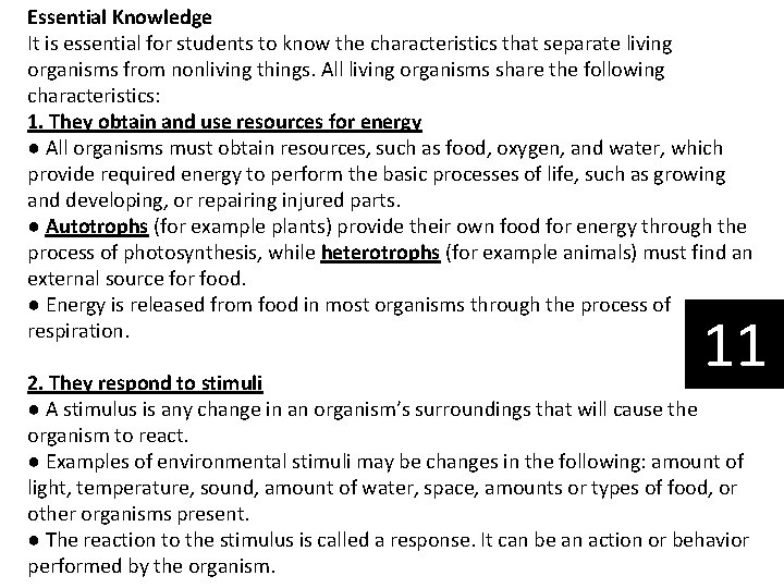 Essential Knowledge It is essential for students to know the characteristics that separate living