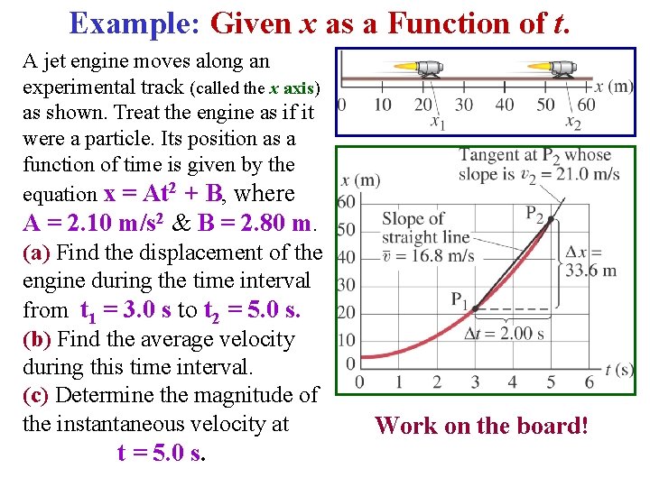 Example: Given x as a Function of t. A jet engine moves along an