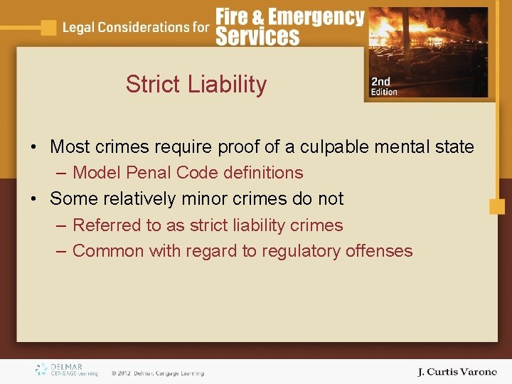 Strict Liability • Most crimes require proof of a culpable mental state – Model Strict Liability • Most crimes require proof of a culpable mental state – Model