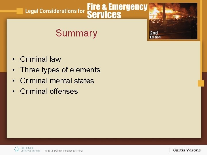Summary • • Criminal law Three types of elements Criminal mental states Criminal offenses Summary • • Criminal law Three types of elements Criminal mental states Criminal offenses