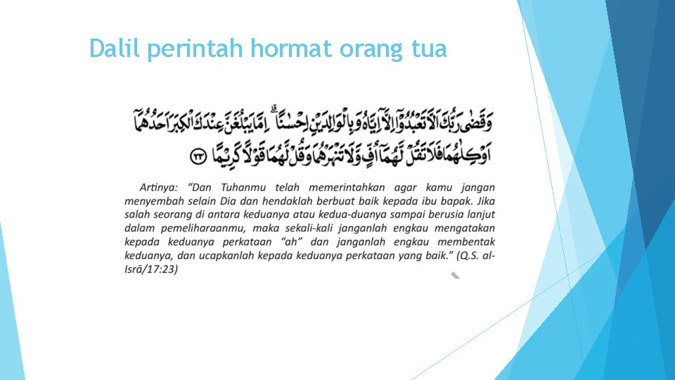 Dalil perintah hormat orang tua 