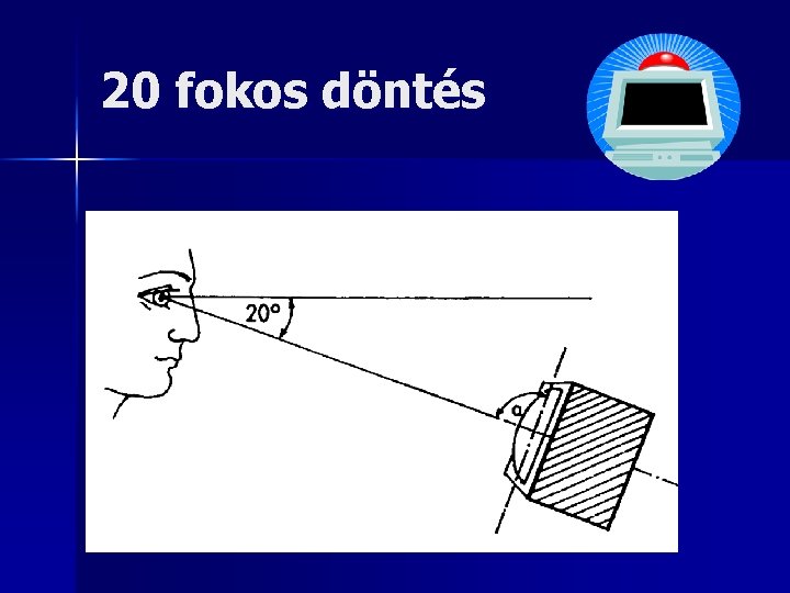 20 fokos döntés 