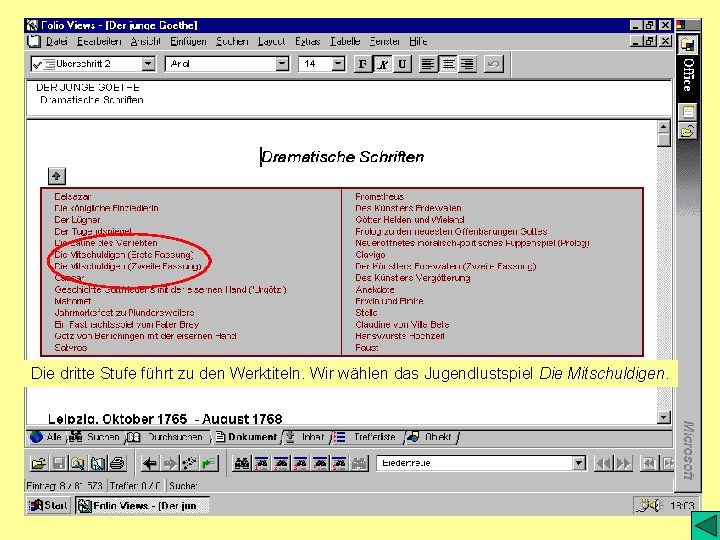 Die dritte Stufe führt zu den Werktiteln. Wir wählen das Jugendlustspiel Die Mitschuldigen. 