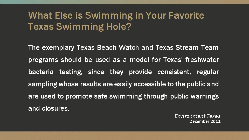 What Else is Swimming in Your Favorite Texas Swimming Hole? The exemplary Texas Beach