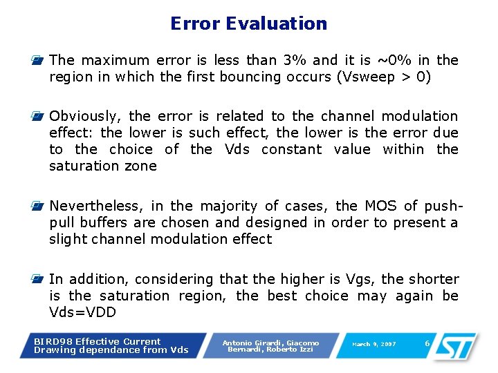 Error Evaluation The maximum error is less than 3% and it is ~0% in