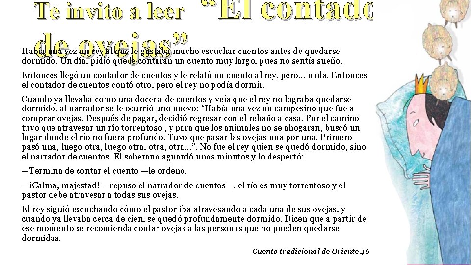 Te invito a leer de ovejas” “El contador Había una vez un rey al