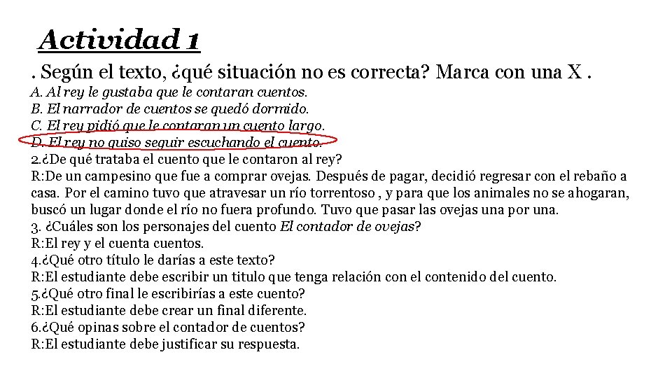 Actividad 1. Según el texto, ¿qué situación no es correcta? Marca con una X.