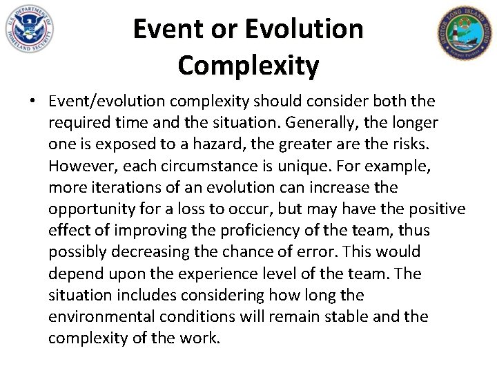 Event or Evolution Complexity • Event/evolution complexity should consider both the required time and