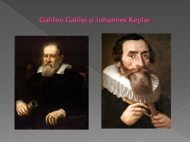 Galileo Galilei si Johannes Kepler 