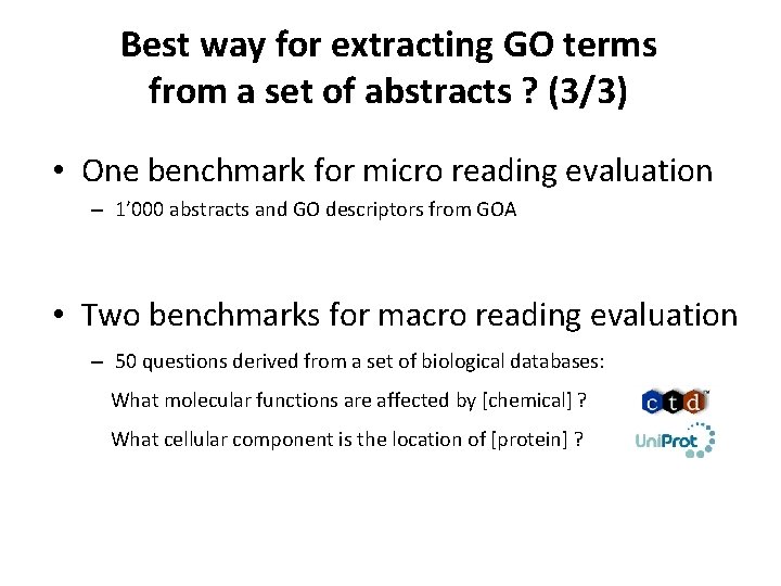 Best way for extracting GO terms from a set of abstracts ? (3/3) •