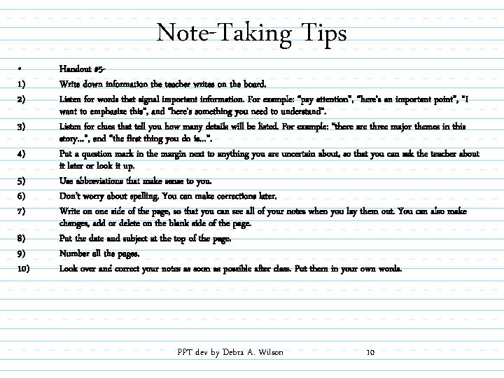  • 1) 2) 3) 4) 5) 6) 7) 8) 9) 10) Note-Taking Tips