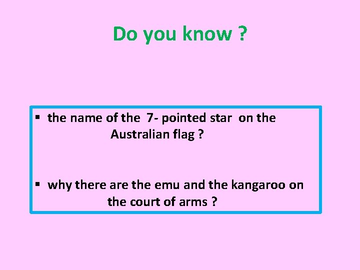 Do you know ? § the name of the 7 - pointed star on