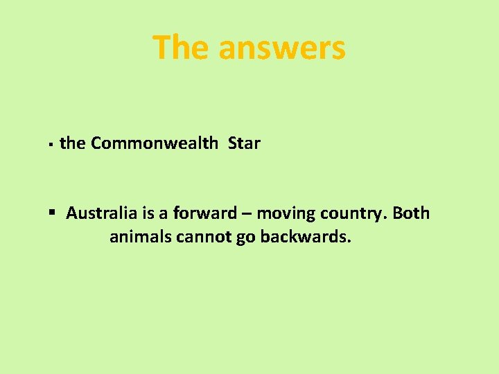 The answers § the Commonwealth Star § Australia is a forward – moving country.